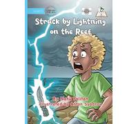 Struck by Lightning on the Reef