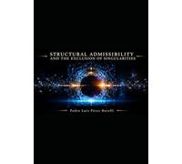 Structural Admissibility and the Exclusion of Singularities