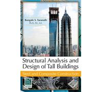 Structural Analysis and Design of Tall Buildings: Steel and Composite Construction