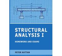 Structural Analysis I Homework and Exams