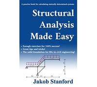 Structural Analysis Made Easy: A practice book for calculating statically determined systems