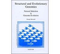 Structural and Evolutionary Genetics: Natural Selection in Genome Evolution (New Comprehensive Biochemistry)