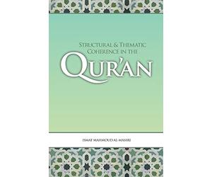 Structural and Thematic Coherence in the Qur'an