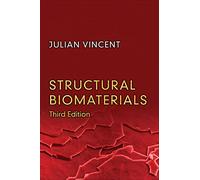 Structural Biomaterials: Third Edition