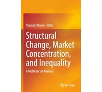 Structural Change, Market Concentration, and Inequality: A Multi-sector Analysis