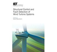 Structural Control and Fault Detection of Wind Turbine Systems