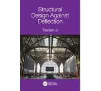 Structural Design Against Deflection