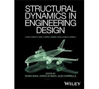 Structural Dynamics in Engineering Design