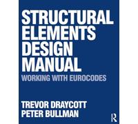Structural Elements Design Manual: Working with Eurocodes