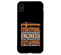 Structural Engineer im not arguing im just explaining Case for iPhone XS Max