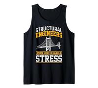 Structural Engineer Stress Handling Engineering Gifts Tank Top