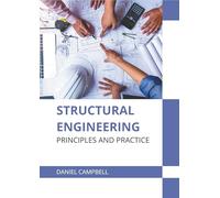 Structural Engineering: Principles and Practice