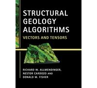 Structural Geology Algorithms : Vectors and Tensors
