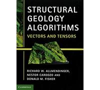 Structural Geology Algorithms: Vectors and Tensors