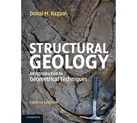 Structural Geology: An Introduction To Geometrical Techniques