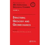 Structural Geology and Geomechanics: Proceedings of the 30th International Geological Congress, Volume 14