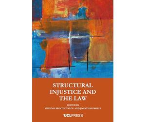 Structural Injustice and the Law