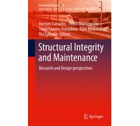 Structural Integrity and Maintenance : Research and Design perspectives