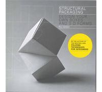 Structural Packaging : Design your own Boxes and 3D Forms