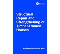 Structural Repair and Strengthening of Timber-Framed Houses