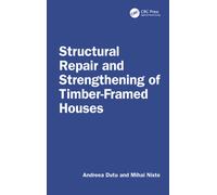 Structural Repair and Strengthening of Timber-Framed Houses