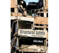 Structural Safety: Theory & Practice