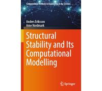 Structural Stability and Its Computational Modelling (Computational Methods in Engineering & the Sciences)
