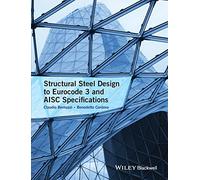 Structural Steel Design to Eurocode 3 and AISC Specifications