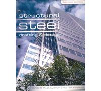 Structural Steel Drafting and Design: Drafting & Design