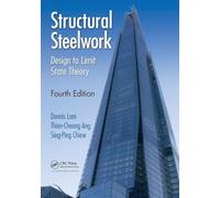 Structural Steelwork: Design to Limit State Theory, Fourth Edition