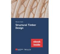 Structural Timber Design, (incl. eBook as PDF)
