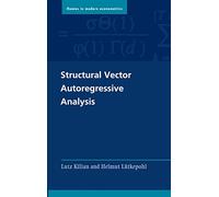 Structural Vector Autoregressive Analysis (Themes in Modern Econometrics)