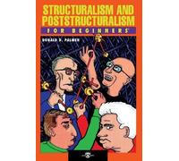 Structuralism And Poststructuralism For Beginners
