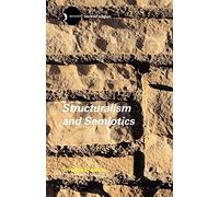 Structuralism and Semiotics (New Accents) – Routledge