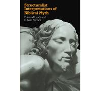 Structuralist Interpretations of Biblical Myth