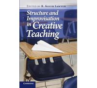 Structure and Improvisation in Creative Teaching