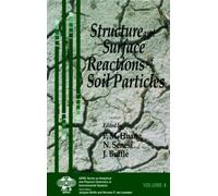 Structure and Surface Reactions of Soil Particles