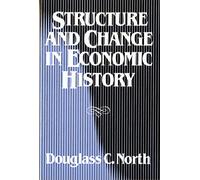 Structure & Change in Economic History