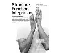 Structure, Function, Integration: The Journal of the Dr. Ida Rolf Institute