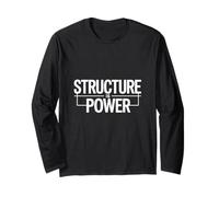 Structure is Power Entrepreneur Systems Long Sleeve T-Shirt