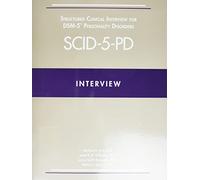 Structured Clinical Interview for DSM-5® Personality Disorders (SCID-5-PD)