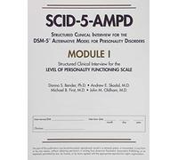 Structured Clinical Interview for the DSM-5® Alternative Model for Personality Disorders (SCID-5-AMPD) Module I: Level of Personality Functioning Scale