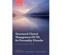 Structured Clinical Management (SCM) for Personality Disorder: An Implementation Guide