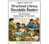 Structured Literacy Decodable Readers: 128 Skill-Aligned Reading Passages for Early Readers
