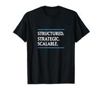 Structured Strategic Scalable Project Manager Design T-Shirt