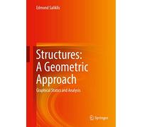 Structures: A Geometric Approach: Graphical Statics and Analysis