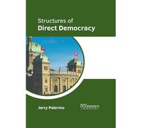 Structures of Direct Democracy