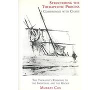 Structuring the Therapeutic Process