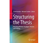 Structuring the Thesis: Matching Method, Paradigm, Theories and Findings