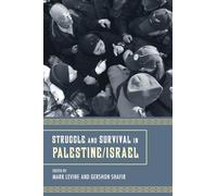 Struggle and Survival in Palestine/Israel